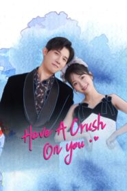 Have a Crush On You (Tenho uma queda por você)