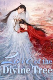 Love of the Divine Tree (Amor da Árvore Divina)