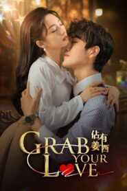 Grab Your Love (Agarre Seu Amor)
