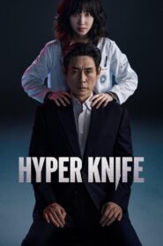 Hyper Knife (Traição e Redenção)