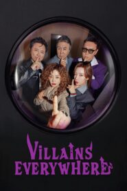 Villains Everywhere (Vilões por Toda Parte)