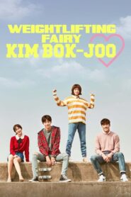 Weightlifting Fairy Kim Bok-joo (A Fada do Levantamento de Peso, Kim Bok-Joo)