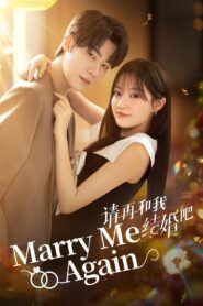Marry me Again (Case Comigo Novamente)
