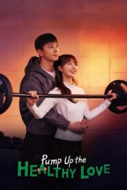 Pump Up the Healthy Love (Fitness na Academia e no Amor)