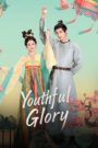 Youthful Glory (Glória da Juventude)