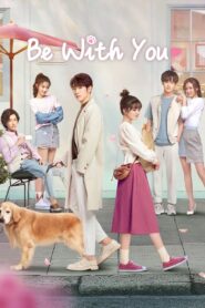 Be With You (Estar com Você)