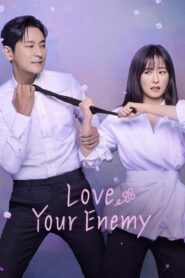 Love Your Enemy (Amando o Inimigo)