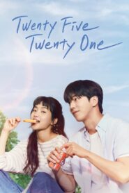 Twenty Five Twenty One (Vinte e Cinco, Vinte e Um)